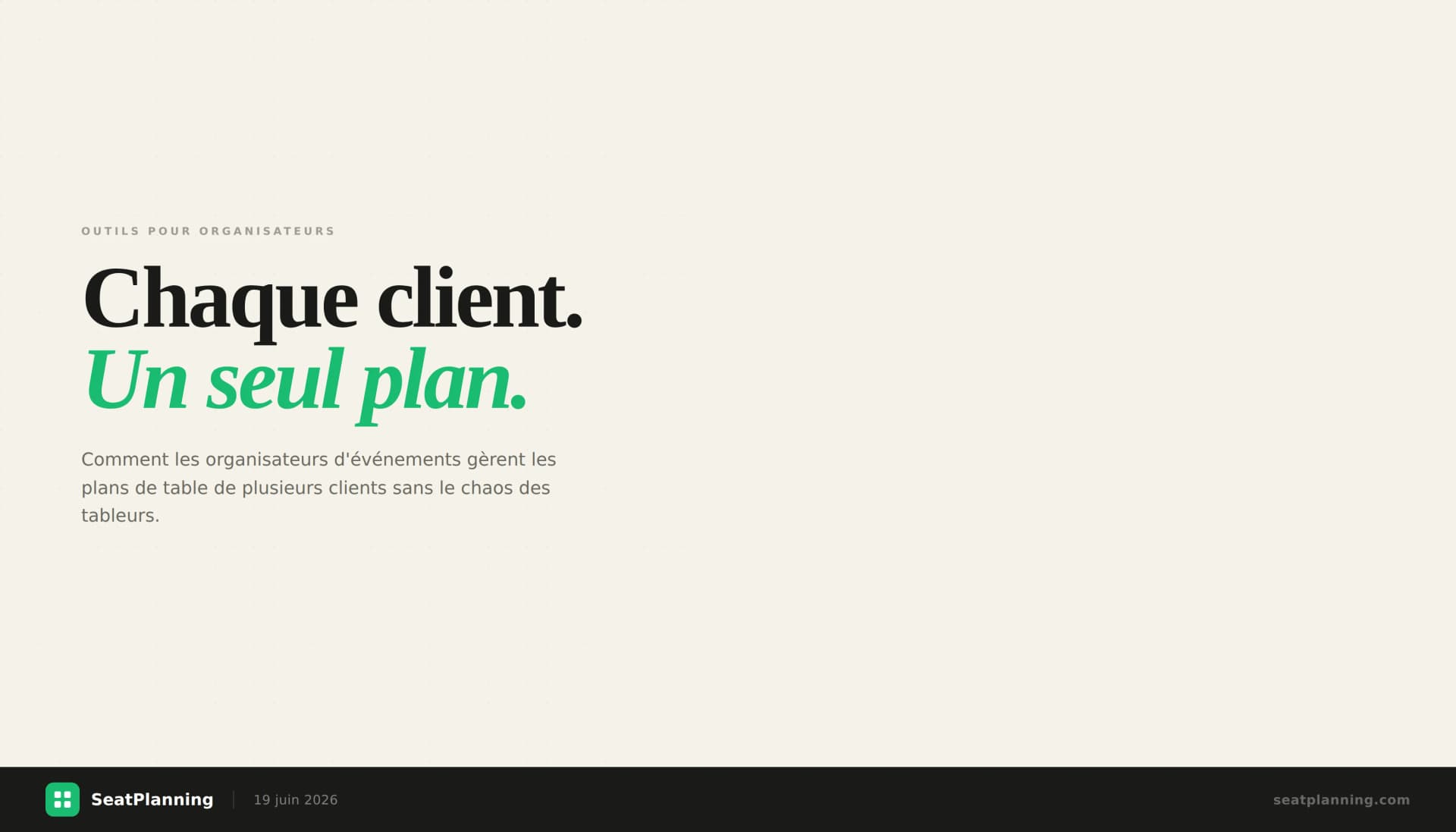 Guide de l'organisateur d'événements pour les plans de table multi-clients