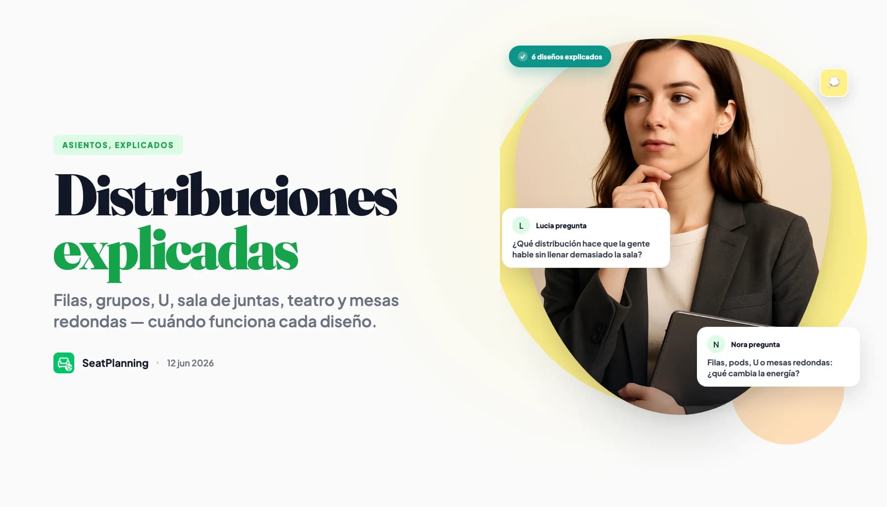 Distribuciones de asientos explicadas: 6 diseños y cuándo usarlos