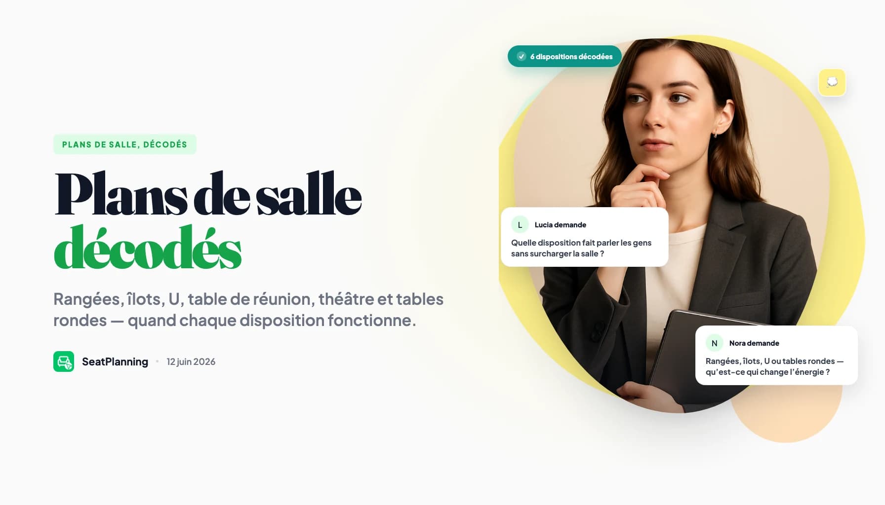 Plans de salle décodés : 6 dispositions et quand les utiliser